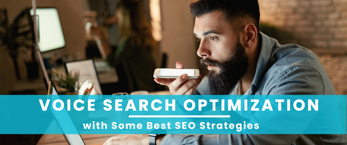 Voice Search Optimization with Some Best SEO Strategies